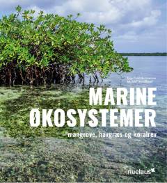 Marine økosystemer : mangrove, havgræs og koralrev