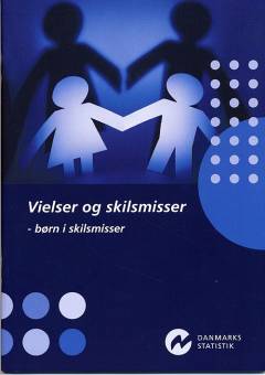 Vielser og skilsmisser : børn i skilsmisser