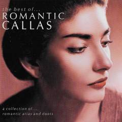 The best of - romantic Callas