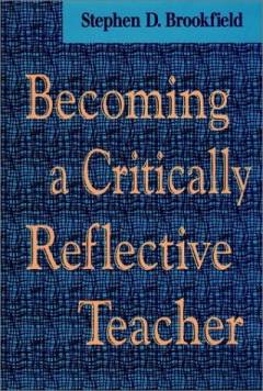 Becoming a critically reflective teacher