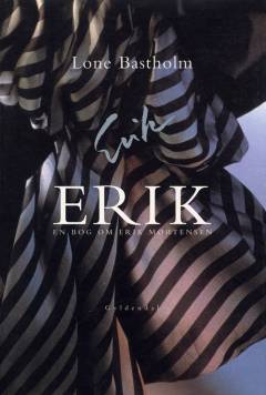 Erik : en bog om Erik Mortensen