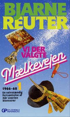 Vi der valgte mælkevejen. Bind 1 : 1966-68
