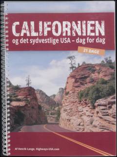 Californien og det sydvestlige USA - dag for dag : 21 dage