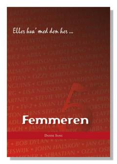 Eller hva' med den her - femmeren : sang og sammenspil for folkeskole, musikskole, efterskole, højskole, gymnasium, HF, seminarium