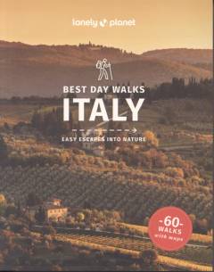 Best day walks Italy : easy escapes into nature