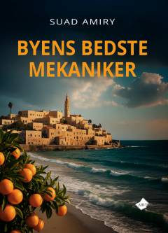 Byens bedste mekaniker : roman baseret på virkelige hændelser