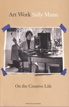 Art work : on the creative life
