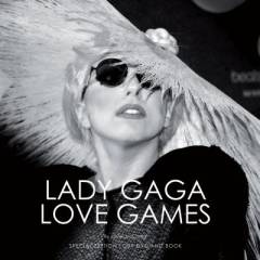 Lady Gaga : love games