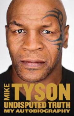 Undisputed truth : my autobiography