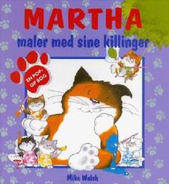 Martha maler med sine killinger?