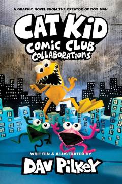 Cat Kid Comic Club - collaborations