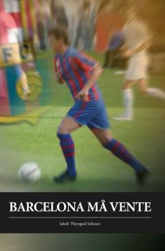 Barcelona må vente (Letlæsning)