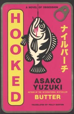 Hooked : a novel of obsession