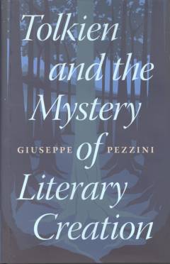 Tolkien and the mystery of literary creation