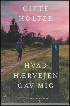 Hvad Hærvejen gav mig