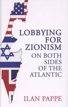 Lobbying for Zionism on both sides of the Atlantic