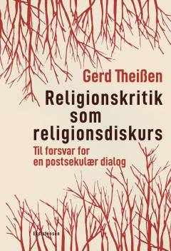 Religionskritik som religionsdiskurs : til forsvar for en postsekulær dialog