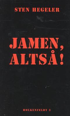 Jamen, altså!