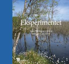 Eksperimentet : Store Vildmose i 100 år