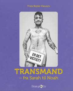 Transmand - fra Sarah til Noah
