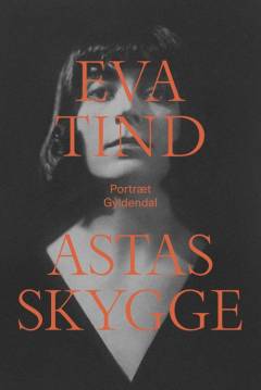Astas skygge : portræt