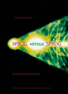 Sprog versus sprog : mod en versets poetik