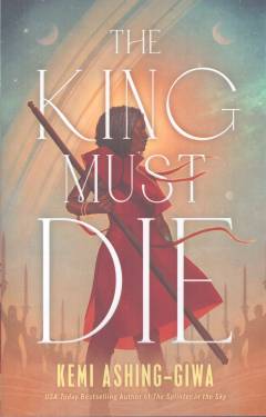 The king must die