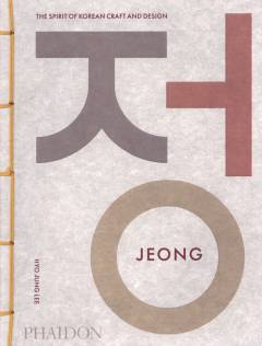 Jeong : the spirit of Korean craft and design