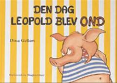 Den dag Leopold blev ond