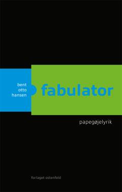 Fabulator : papegøjelyrik