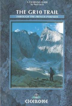 The GR10 Trail : coast to coast through the French Pyrenees