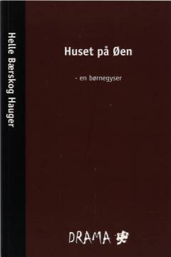 Huset på øen : en børnegyser