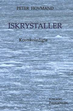 Iskrystaller : kostskoledigte