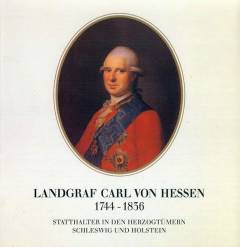 Landgraf Carl von Hessen 1744-1836 : Vorträge zu einer Aussstellung