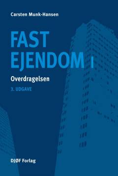 Fast ejendom. Bind 1 : Overdragelsen