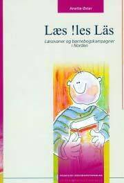 Læs! - les - läs : læsevaner og børnebogskampagner i Norden