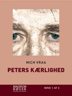 Peters kærlighed. Bind 1 (Stor skrift)