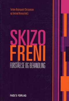 Skizofreni : forståelse og behandling