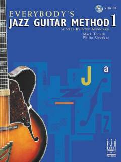Everybody's jazz guitar method : a step-by-step method. Book 1