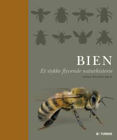 Bien : et stykke flyvende naturhistorie