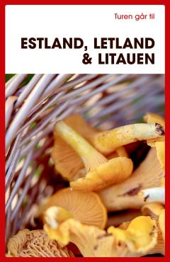 Turen går til Estland, Letland & Litauen