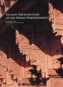 Islamic Architecture of the Indian subcontinent