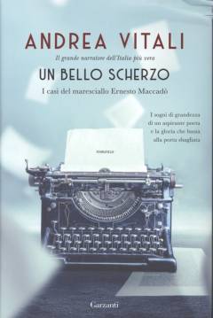 Un bello scherzo : i casi del maresciallo Ernesto Maccadò