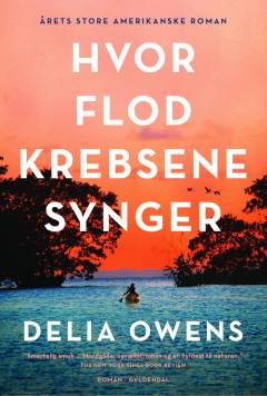 Hvor flodkrebsene synger. Bind 1 (Stor skrift)