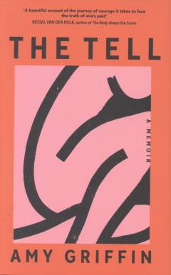 The tell : a memoir