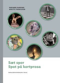 Sæt spor - spot på kortprosa