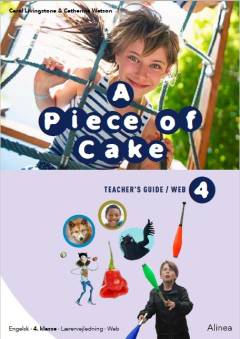 A piece of cake 4. Teacher's guide