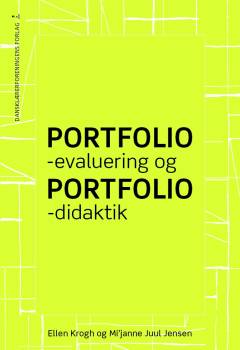 Portfolioevaluering og portfoliodidaktik