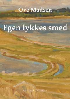 Egen lykkes smed