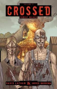 Crossed. Volume 2 : Family values